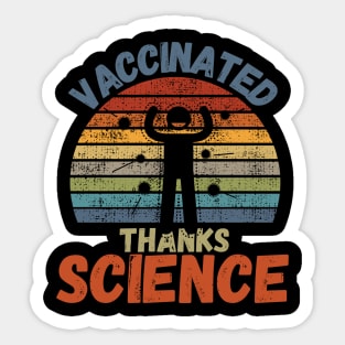 Vaccinated Thanks Science Sticker